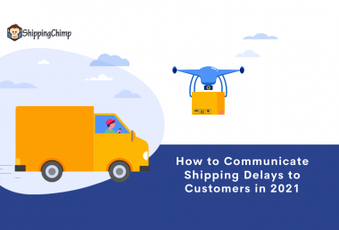 Communicate shipping delays